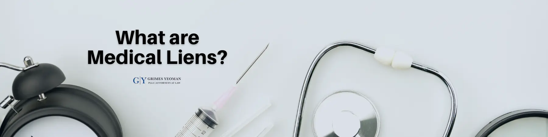 What are Medical Liens?