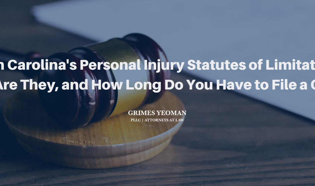 North Carolina’s Personal Injury Statutes of Limitations: What are They and How Long do You have to File a Claim? | Personal Injury Attorneys in Mooresville, NC